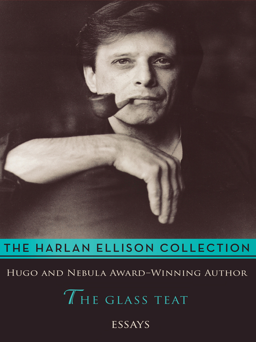 Title details for The Glass Teat by Harlan Ellison - Available